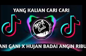 Lirik Lagu Dj Gani Gani X Hujan Badai Angin Ribut